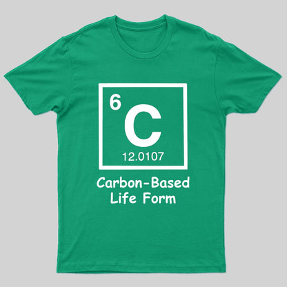 Carbon-Based Life Form T-Shirt - Geeksoutfit