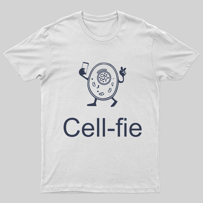 Cell-fie T-Shirt - Geeksoutfit