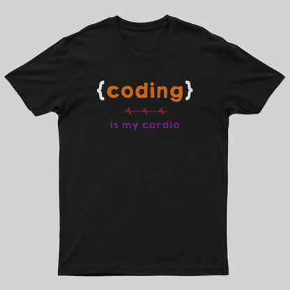 Coding is my cardio T-Shirt - Geeksoutfit
