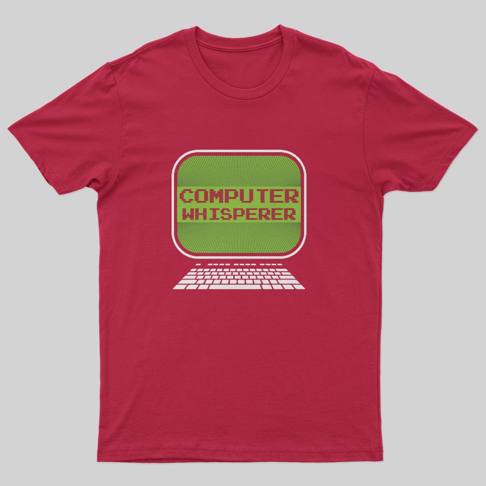 Computer Whisperer T-Shirt - Geeksoutfit
