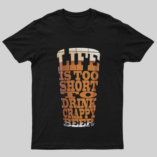 Crappy Beer T-Shirt - Geeksoutfit