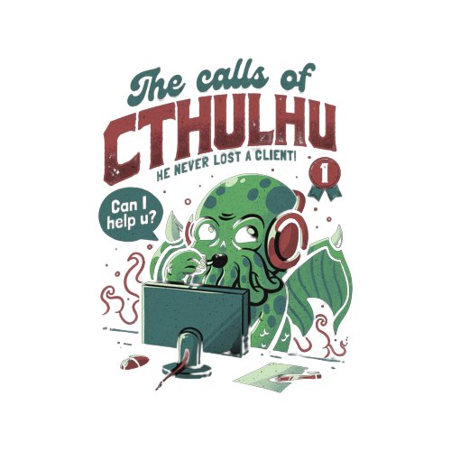 Cthulhu Customer Service T-Shirt - Geeksoutfit