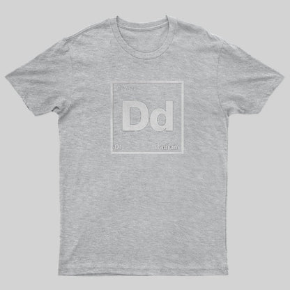 Dadium T-Shirt - Geeksoutfit