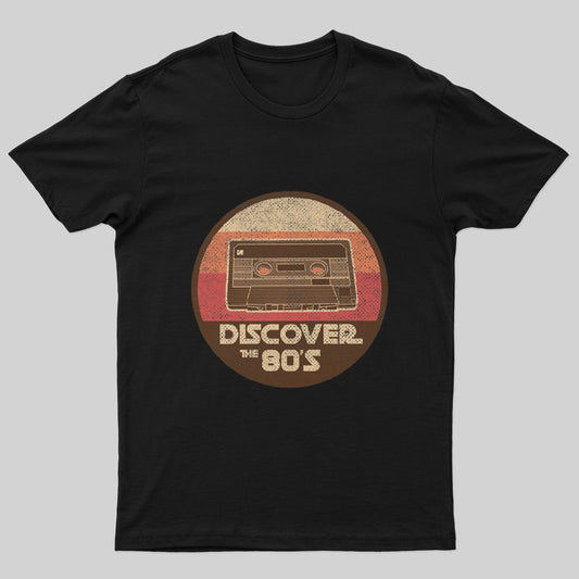 Discover The 80S T-Shirt - Geeksoutfit