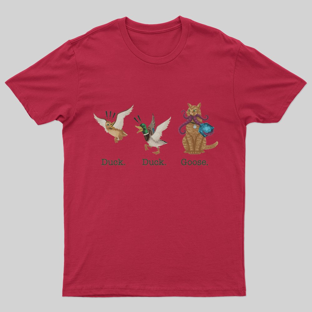 DUCK DUCK GOOSE T-Shirt - Geeksoutfit