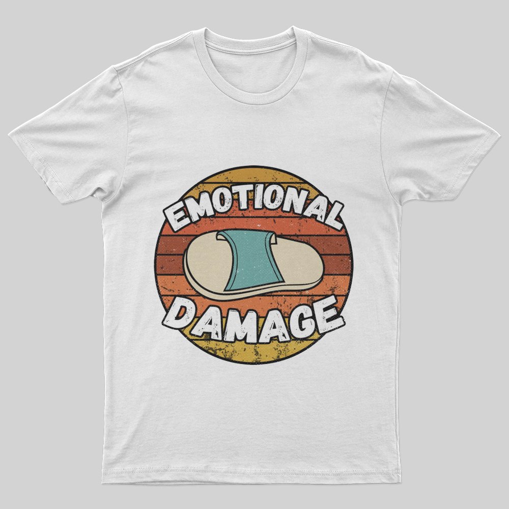 Emotional Damage T-Shirt - Geeksoutfit