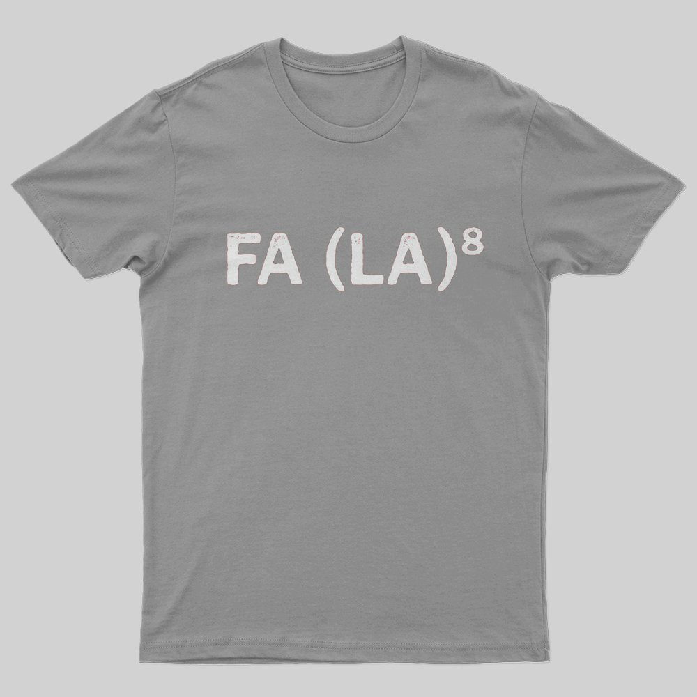 FA (LA)8 T-Shirt - Geeksoutfit