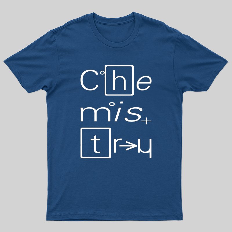 Funny Chemistry Design T-shirt - Geeksoutfit