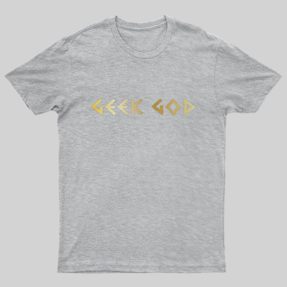 Geek God Humorous T-Shirt - Geeksoutfit