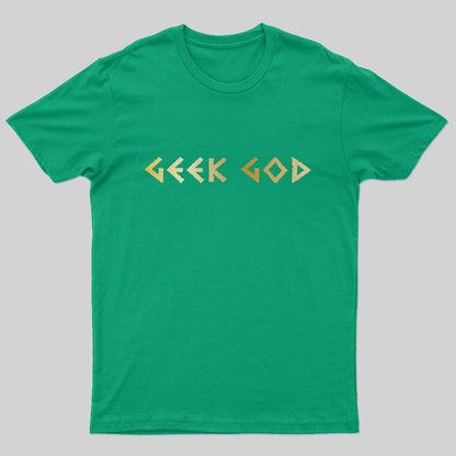 Geek God Humorous T-Shirt - Geeksoutfit