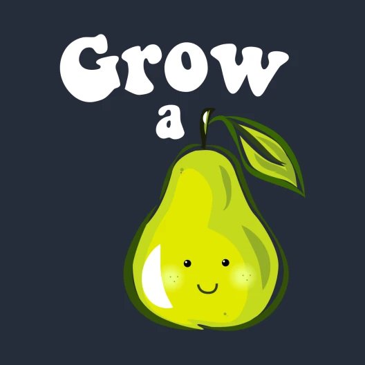 Grow a Pear T-Shirt - Geeksoutfit
