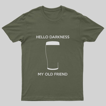 Hello Darkness My Old Friend T-Shirt - Geeksoutfit