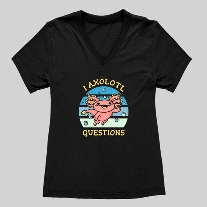 I axolotl questions Women's V-Neck T-shirt - Geeksoutfit