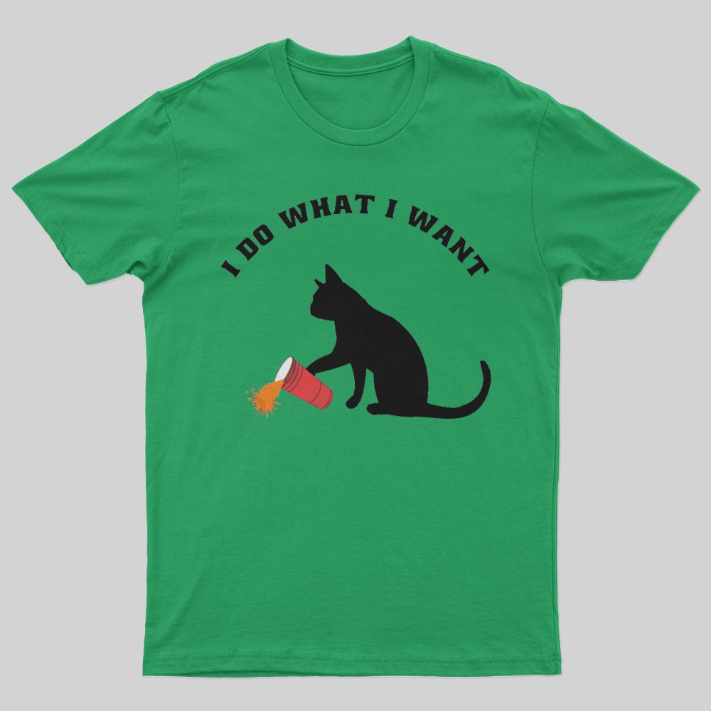 I do what i want funny cat T-Shirt - Geeksoutfit