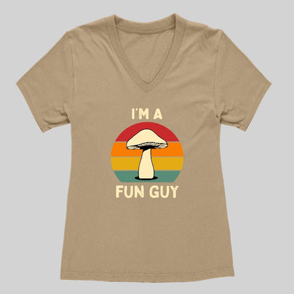 I'm a Fun Guy Funny Fungi Mushroom Women's V-Neck T-shirt - Geeksoutfit