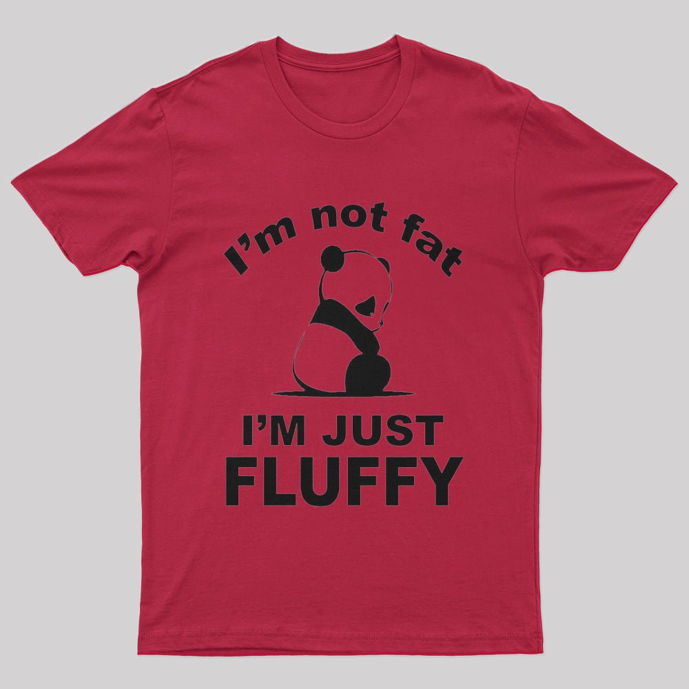 I'm Just Fluffy Panda T-Shirt - Geeksoutfit