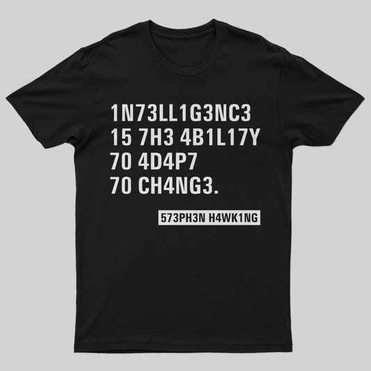 Intelligence - Stephen Hawking T-Shirt - Geeksoutfit
