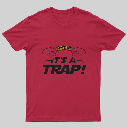 It's A Trap T-Shirt - Geeksoutfit