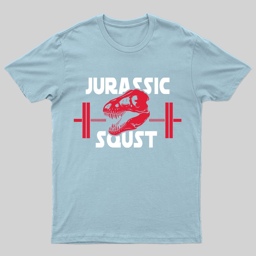 Jurassic Squat T-shirt - Geeksoutfit