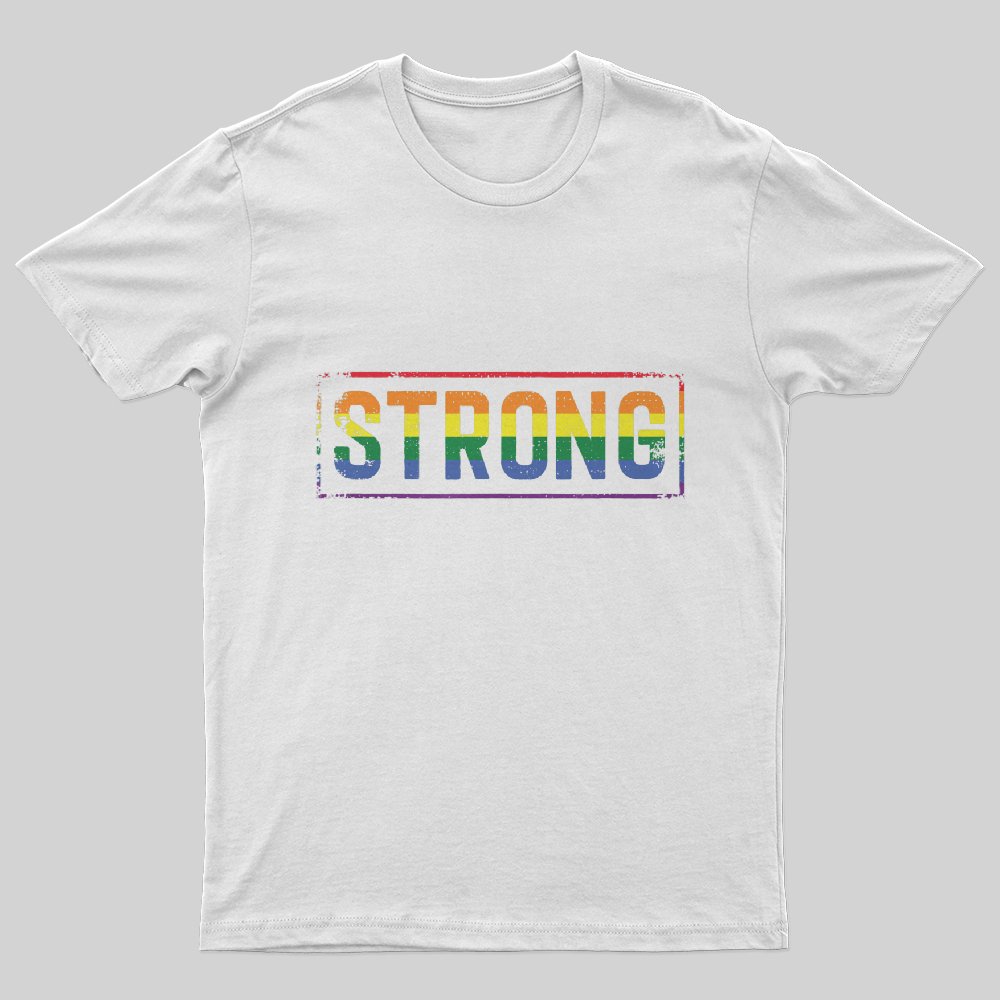 LGBT Pride Strong Workout Gay Pride Fitness Rainbow Strength T-Shirt - Geeksoutfit