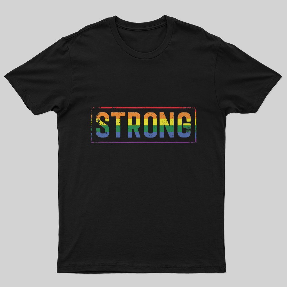 LGBT Pride Strong Workout Gay Pride Fitness Rainbow Strength T-Shirt - Geeksoutfit