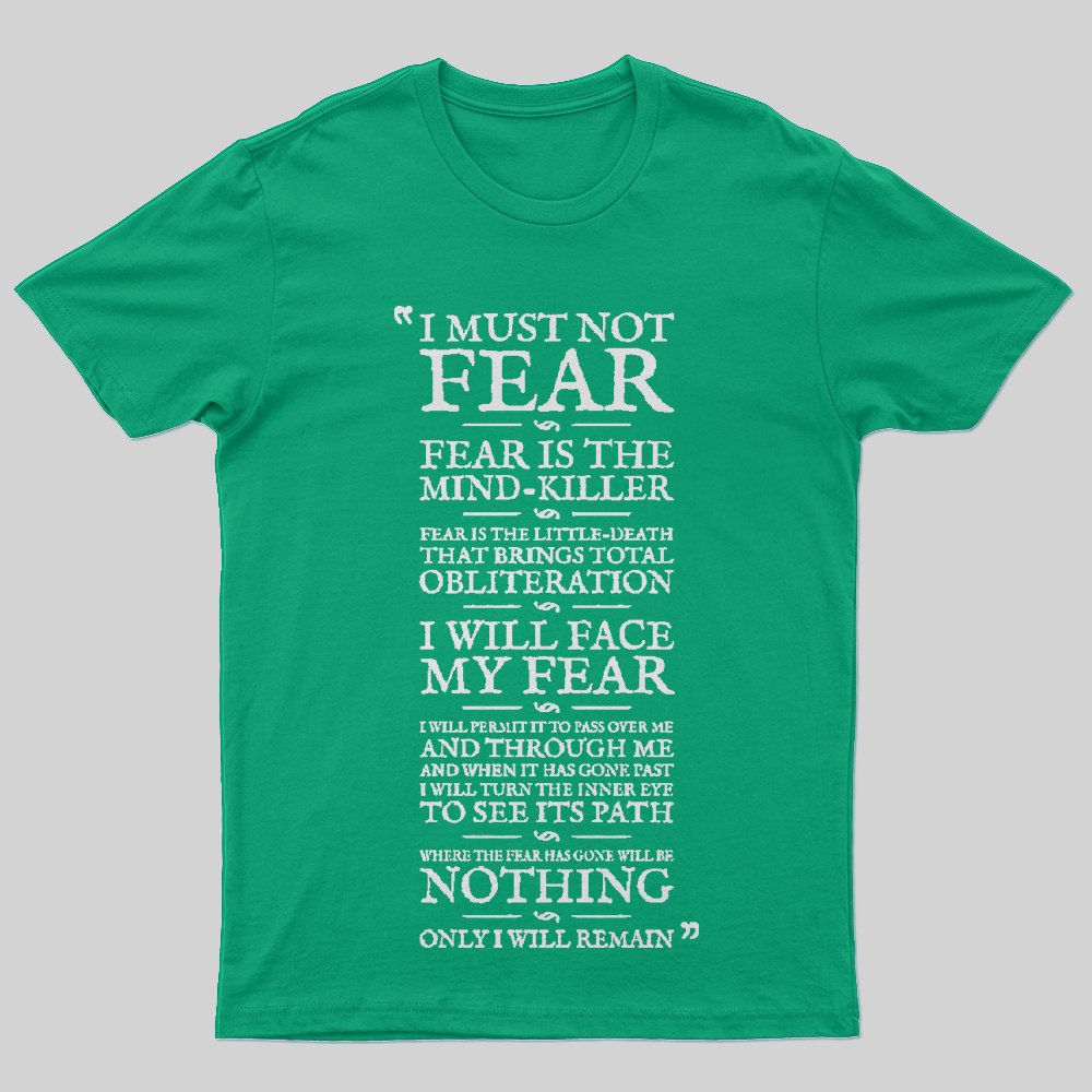 Litany Against Fear T-Shirt - Geeksoutfit