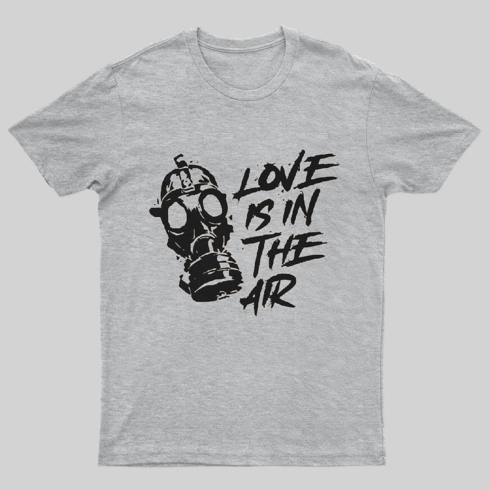 Love is in the Air T-Shirt - Geeksoutfit