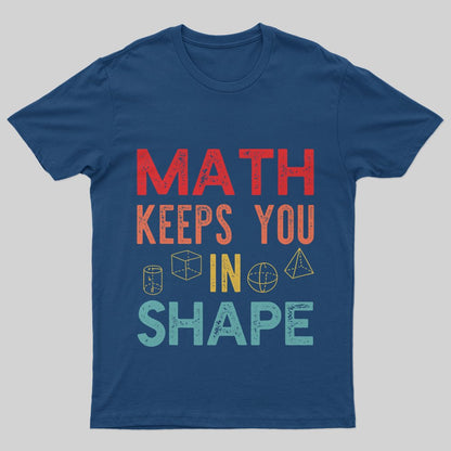 Math Keeps You In Shape Retro T-Shirt - Geeksoutfit