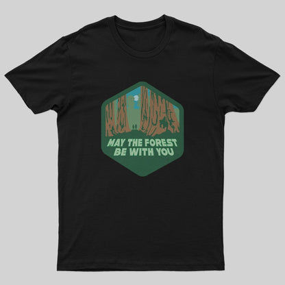 May The Forest Be With You T-Shirt - Geeksoutfit