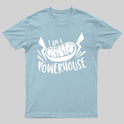 Mitochondria "I am a Powerhouse" T-Shirt - Geeksoutfit