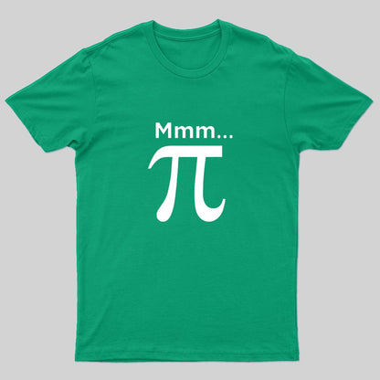 Mmm Pi T-Shirt - Geeksoutfit