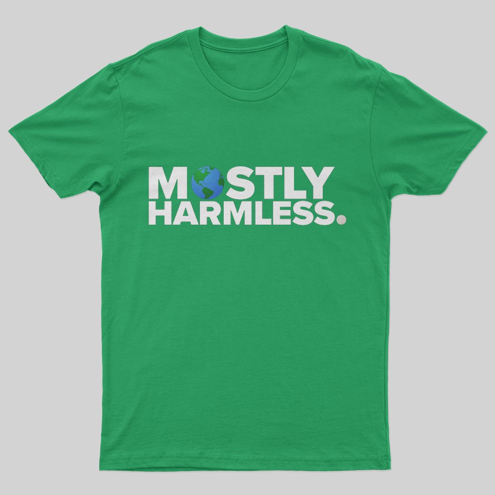 Mostly Harmless T-Shirt - Geeksoutfit