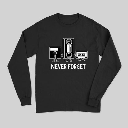 Never Forget Long Sleeve T-Shirt - Geeksoutfit