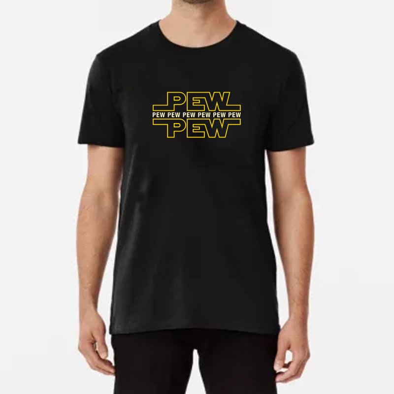 pew pew pew T-Shirt - Geeksoutfit