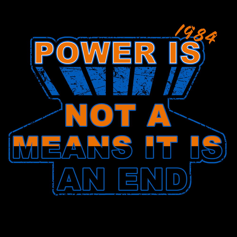 Power is not a Means It is an End T-shirt - Geeksoutfit