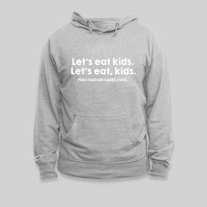 Punctuation Saves Lives Hoodie - Geeksoutfit