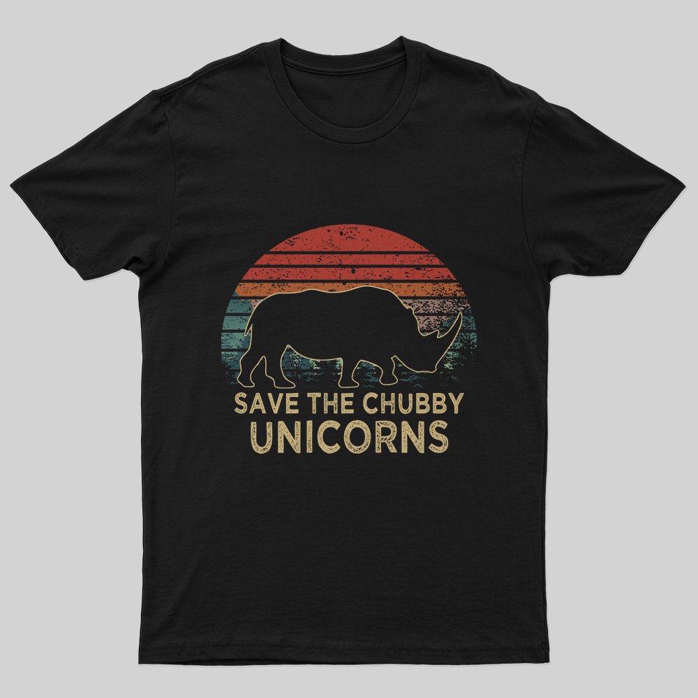 Save The Chubby Unicorns T-Shirt - Geeksoutfit