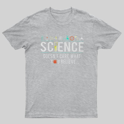 Science Doesn't Care T-shirt - Geeksoutfit