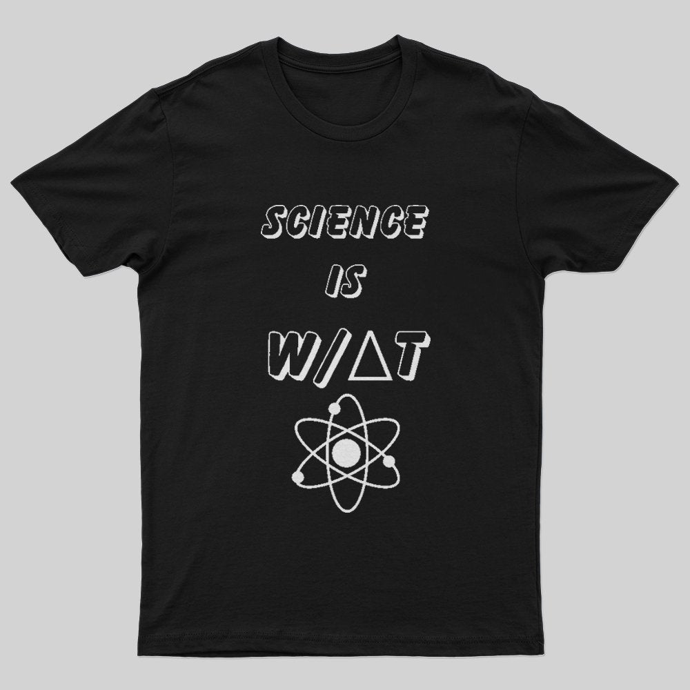 Science Is Power T-Shirt - Geeksoutfit