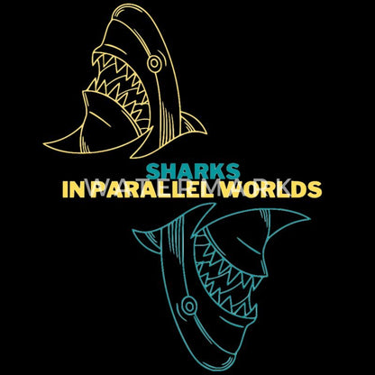 sharks in || worlds T-Shirt - Geeksoutfit