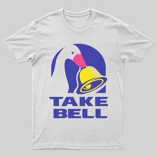 Take Bell Goose T-shirt - Geeksoutfit