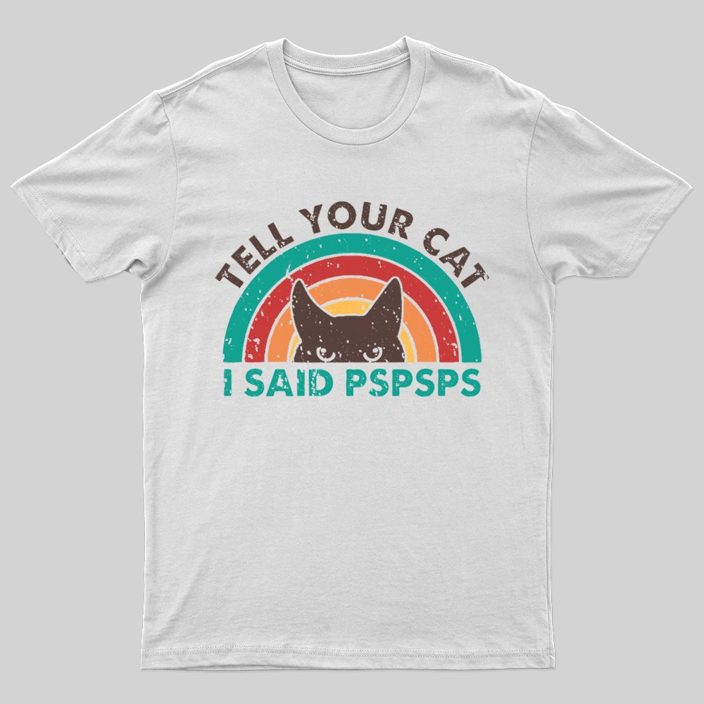 Geeksoutfit Tell Your Cat Top Retro Cat Rainbow T-shirt for Sale online
