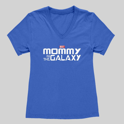 The Best Mommy In The Galaxy Women's V-Neck T-shirt - Geeksoutfit