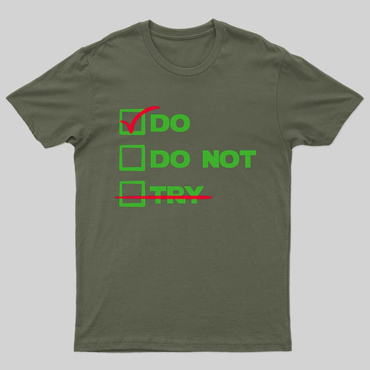 There is No Try T-shirt - Geeksoutfit