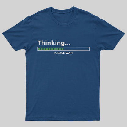 Thinking T-Shirt - Geeksoutfit