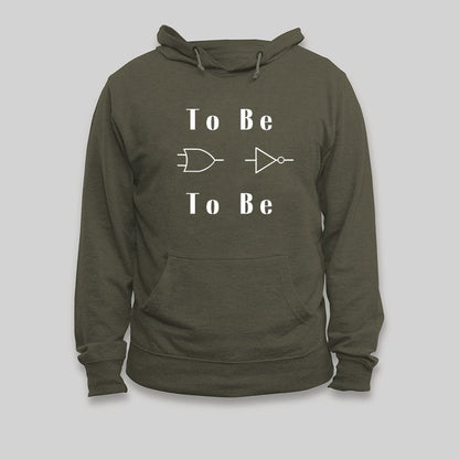 To Be & To Be Hoodie - Geeksoutfit