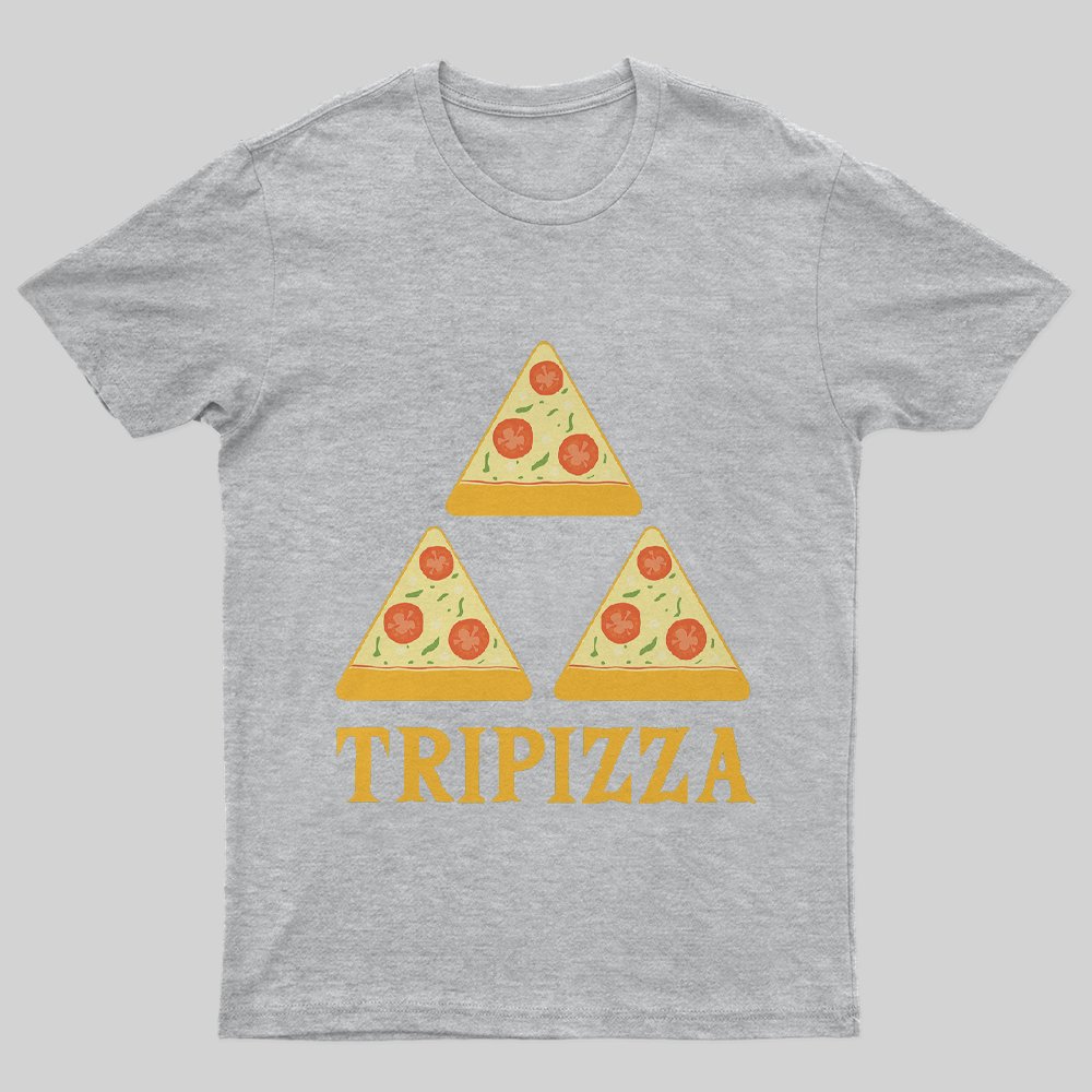 Tripizza T-Shirt - Geeksoutfit