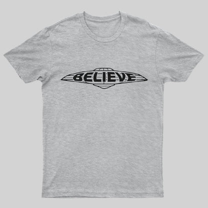 UFO Believe T-Shirt - Geeksoutfit