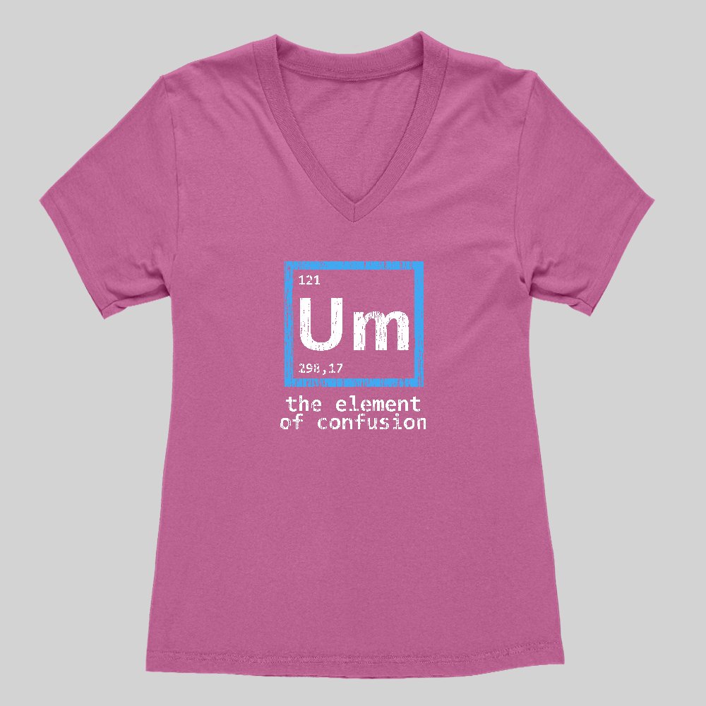 Um The Element of Confusion Women's V-Neck T-shirt - Geeksoutfit