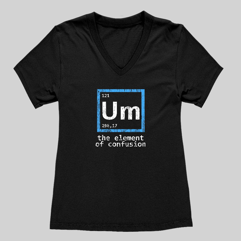 Um The Element of Confusion Women's V-Neck T-shirt - Geeksoutfit